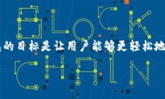 比特派钱包（Bitpie Wallet）成立于2017年，是一个支