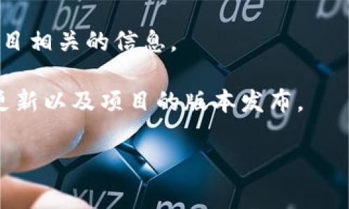 关于“bitp” 的具体含义不明确，可能指代多个不同的事物或概念。可以推测它可能是指某种技术、软件、平台或特定的项目。如果您能提供更多上下文或具体细节，我将更乐意为您提供准确的信息或解答。

如果“bitp”是指某种加密货币的平台或技术，通常在这种情况下，您可以通过以下几个途径来了解相关更新：

1. **官方网站和社交媒体**：大多数项目都会在官方网站、Twitter、Telegram等社交媒体平台上发布更新信息。
   
2. **社区论坛**：许多加密货币和区块链项目会在Reddit、Bitcointalk等论坛上进行讨论，用户可以在这些论坛上获取更多的信息。

3. **新闻网站**：一些专门报道加密货币和区块链的新闻网站也会定期更新与特定项目相关的信息。

4. **GitHub**：如果“bitp”指代的是一个开源项目，您也许可以在GitHub上查看代码更新以及项目的版本发布。

如需具体帮助，请再提供更多信息！